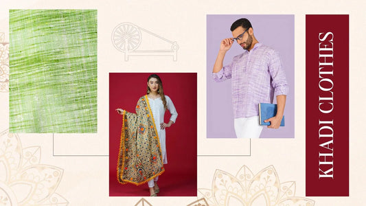 How To Ensure The Longevity Of Your Khadi Clothes?